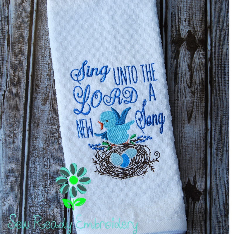 “Sing Unto the Lord a New Song” Embroidered Kitchen Towel