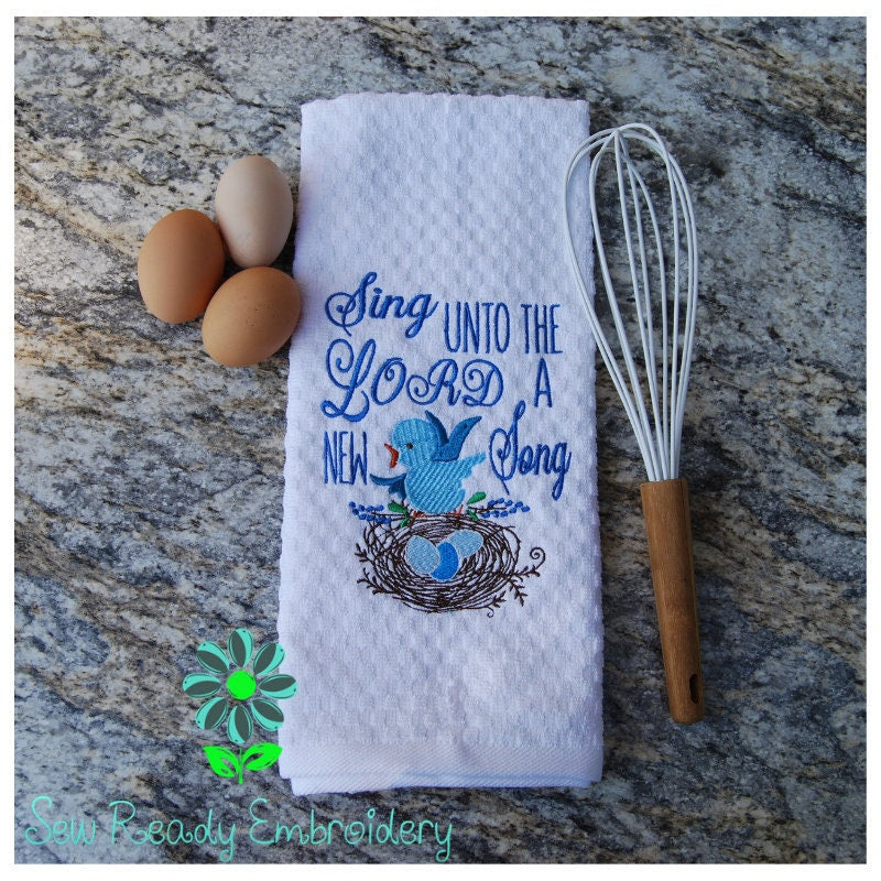 “Sing Unto the Lord a New Song” Embroidered Kitchen Towel