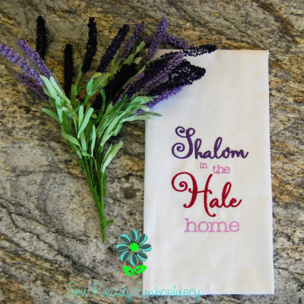 Custom Embroidered “Shalom in the Home” Flour Sack Kitchen Towel