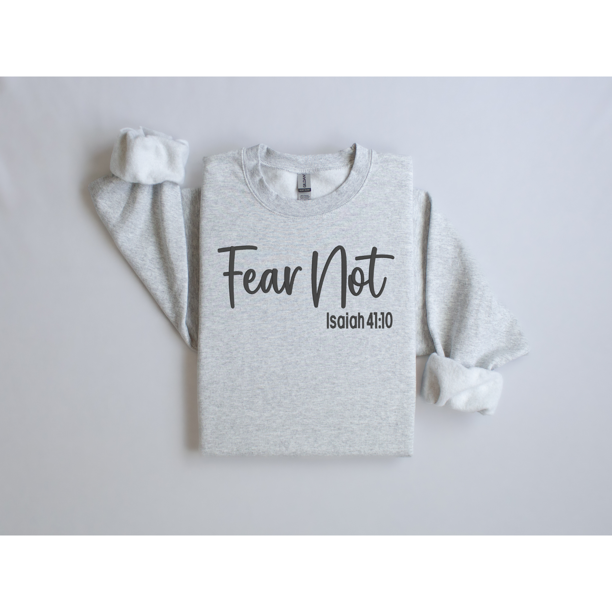 Fear Not Embroidered Sweatshirt  Isaiah 41:10 | Faith-Based Crewneck
