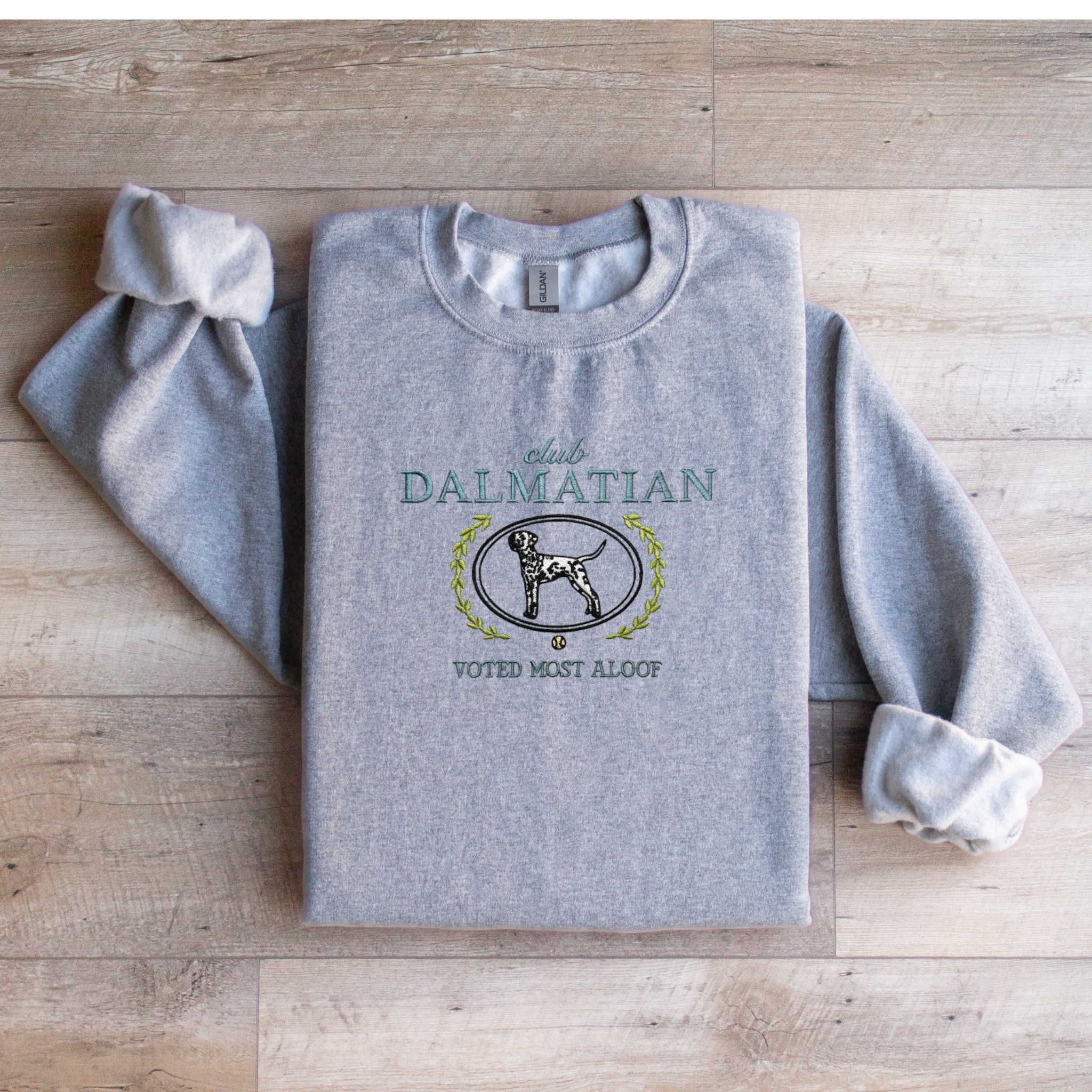 Club Dalmatian Embroidered Sweatshirt “Voted Most Aloof” Cozy Crewneck for Dog Lovers
