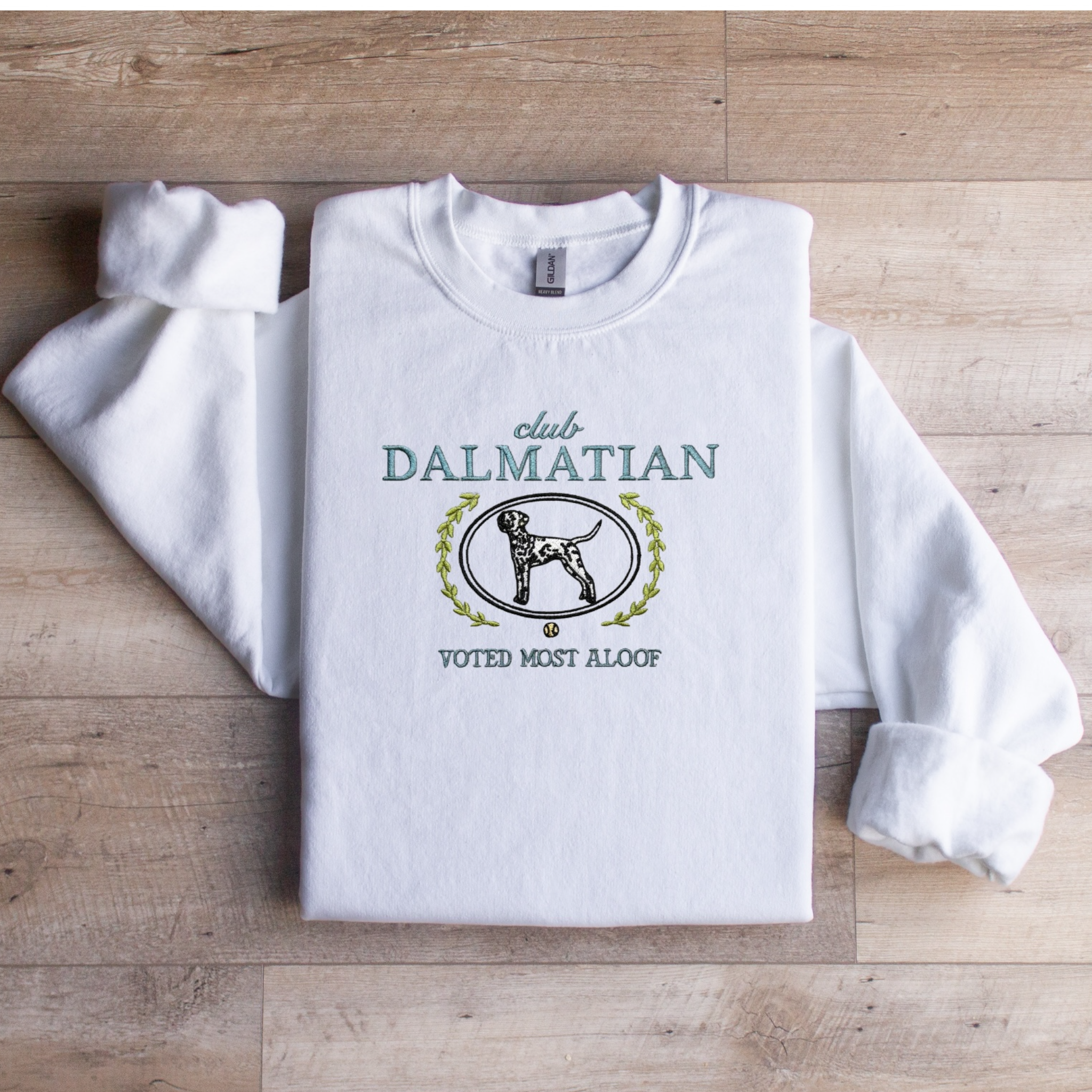 Club Dalmatian Embroidered Sweatshirt “Voted Most Aloof” Cozy Crewneck for Dog Lovers