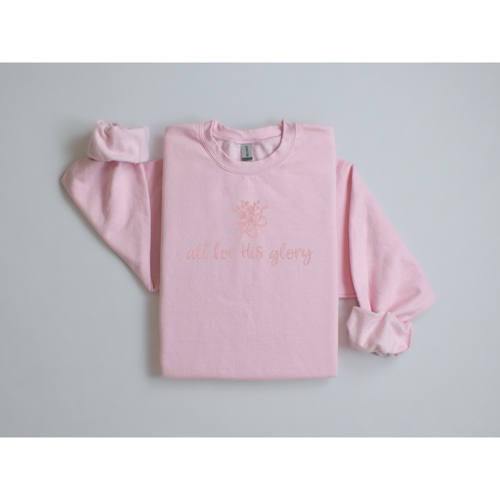 “All for His Glory” Embroidered Sweatshirt | Faith-Based Floral Design