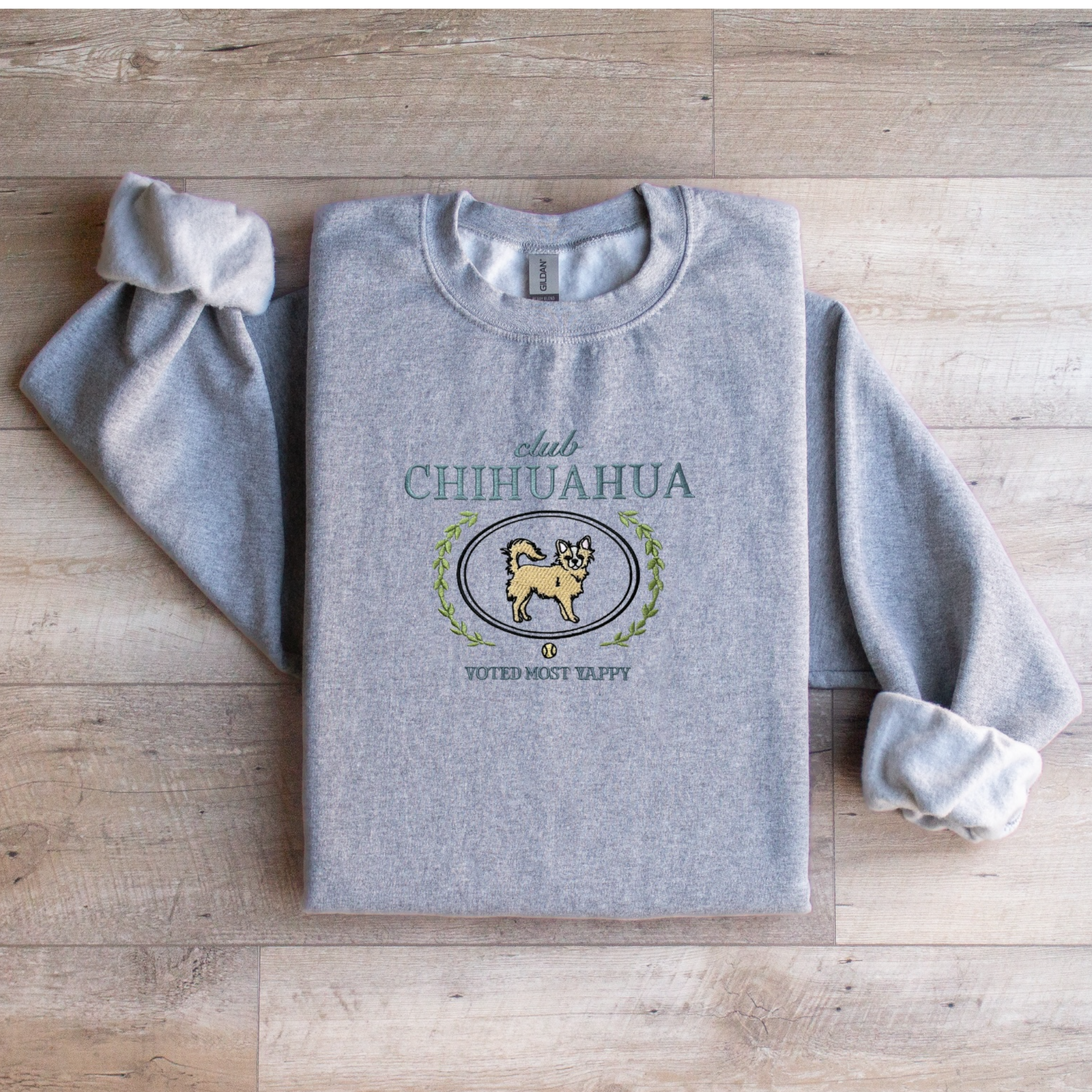 Club Chihuahua Embroidered Sweatshirt  “Voted Most Yappy” Cozy Crewneck for Dog Lovers