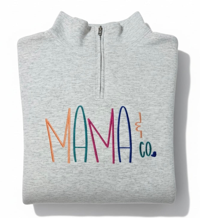 MAMA & Co Custom Embroidered 1/4 Zip & Crewneck Sweatshirt