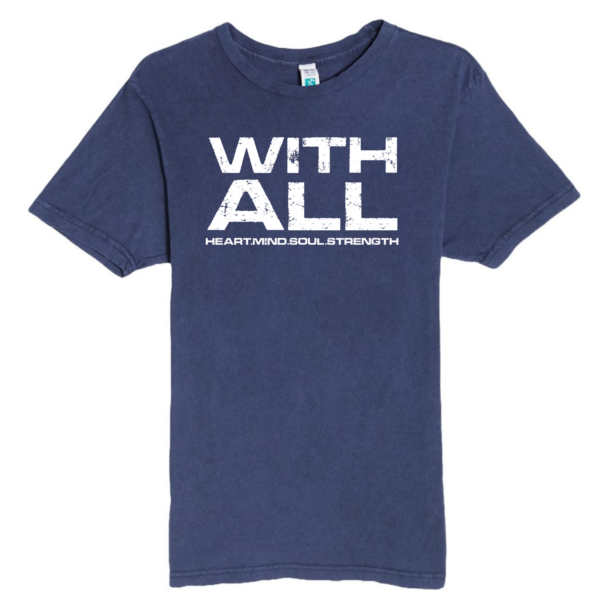 WITH ALL Heart. Mind. Soul. Strength. Grunge Graphic Tee